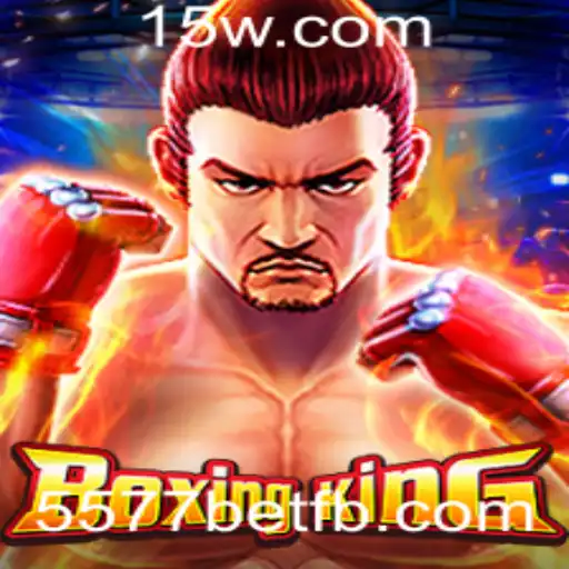 Descubra o Thrill de BoxingKing e a Inovação com 5577bet